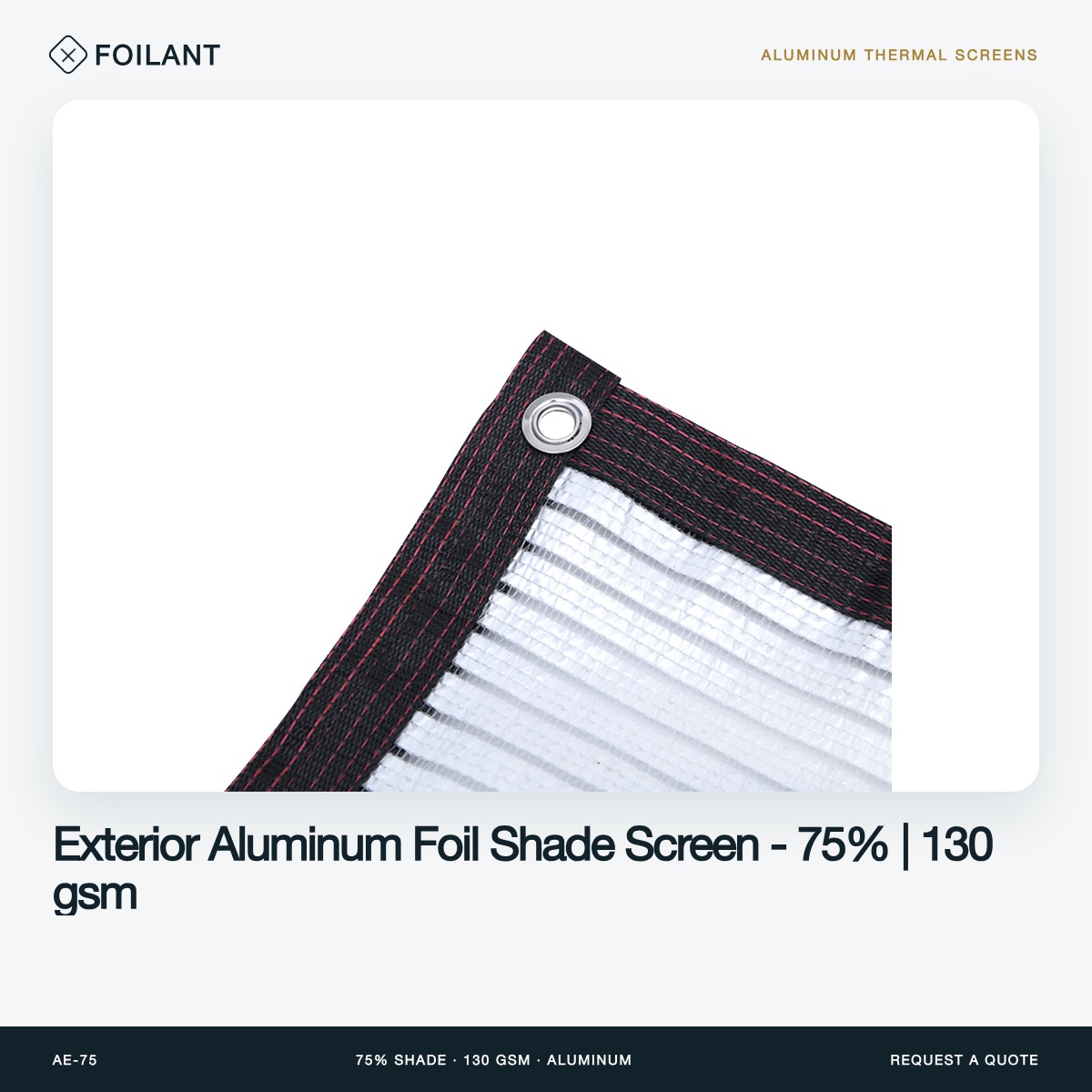 Exterior Aluminum Foil Shade Screen - 75% | 130 gsm